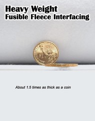 Fusible Fleece Interfacing, One-Sided Loft for Heavy weight